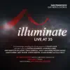 Illuminate: Live at 35 album lyrics, reviews, download