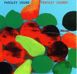 Parsley Sound - Ease Yourself and Glide