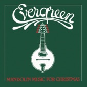 Evergreen: Mandolin Music for Christmas artwork