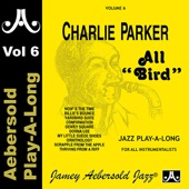 Aebersold Play-A-Long, Vol. 6: Charlie Parker - All Bird artwork
