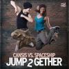 Jump 2 Gether (Cansis vs. Spaceship) [Remixes] - EP