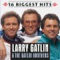 All the Gold In California - Larry Gatlin & The Gatlin Brothers lyrics