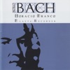 Horacio Franco & Capella Cervantina - Violin Partita No. 3 in E Major, BWV 1006: Preludio