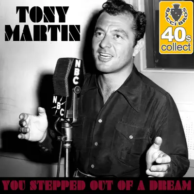 You Stepped Out of a Dream (Remastered) - Single - Tony Martin