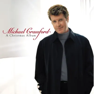 A Christmas Album - Michael Crawford
