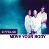 Eiffel 65 - Move your body