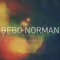Outside Her Window Was the World - Bebo Norman lyrics