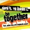 Be Together - Dani B & Karim R. lyrics
