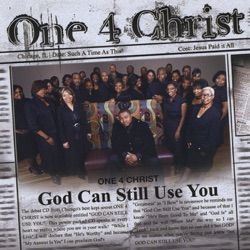 One 4 Christ - My Answer Is Yes
