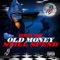 Old Money Still Spend (feat. Ycg Reeze) - Brickk lyrics