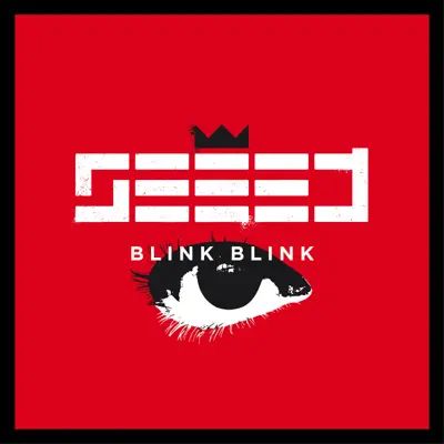 Blink Blink (Augenbling's International Version) - Single - Seeed