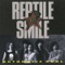 Automatic Cool - Reptile Smile lyrics