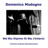 Domenico Modugno - Nel Blu Dipinto Di Blu (Volare)