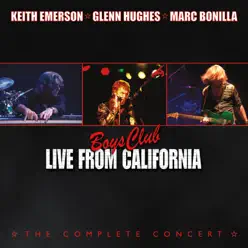 Boys Club: Live from California (The Complete Concert) - Glenn Hughes