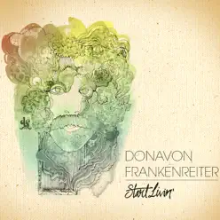 Start Livin' - Donavon Frankenreiter