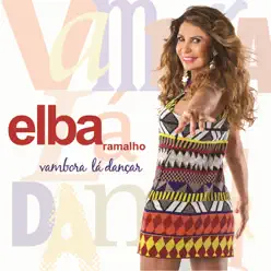 Vambora Lá Dançar - Elba Ramalho