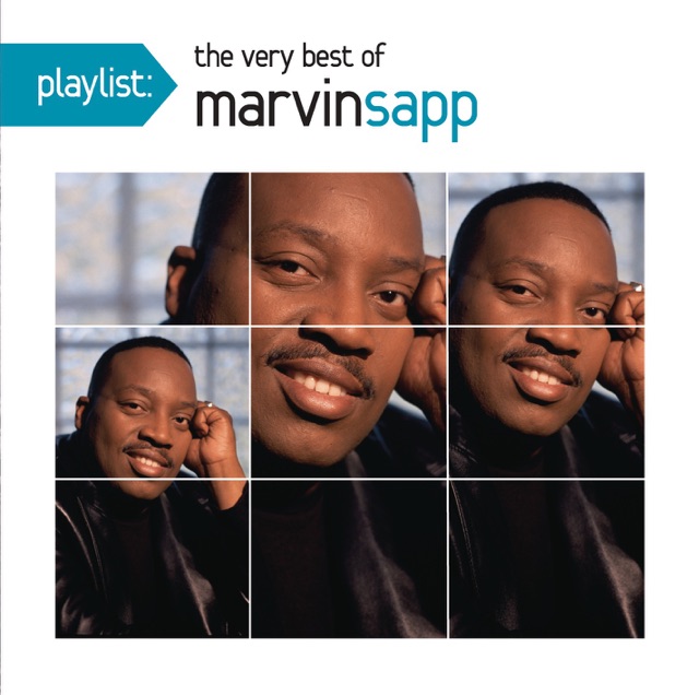 Playlist: The Very Best of Marvin Sapp Album Cover