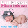 Lullabies Musicbox (Incl. Mary Had a Little Lamb, Sleep, Baby Sleep, Twinkle Twinkle Little Star, Mozarts Lullaby, Lullaby and Good Night, Are You Sleeping, Still, Still, Still) - Lullabies Musicbox