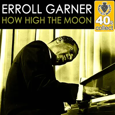 How High the Moon (Remastered) - Single - Erroll Garner