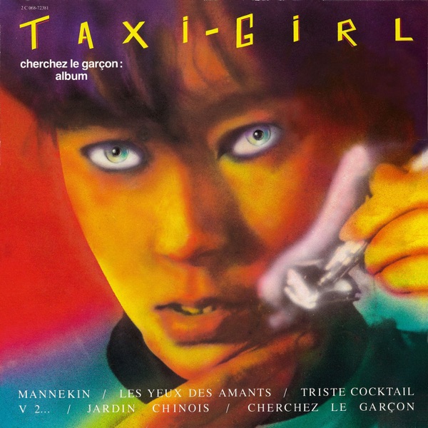 Chercher Le Garçon - Taxi Girl