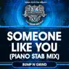 Someone Like You (Piano Stab Mix) - Single album lyrics, reviews, download