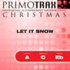 Let It Snow - Christmas Primotrax - Performance Tracks - EP album lyrics, reviews, download