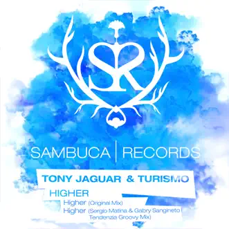 Higher - Single by Tony Jaguar & Turismo album reviews, ratings, credits