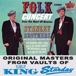 The Stanley Brothers - He Went to Sleep - the Hogs Ate Him