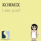 I See You - Kormix lyrics