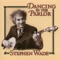 Walking In the Parlor - Stephen Wade lyrics