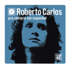 Tu En Mi Vída (Você Em Minha Vída) - Roberto Carlos