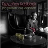 Diez Años Kúblbóck - Ich versteh’ nur Spanisch (Deluxe Version), 2013