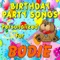 Bodie, Can you Spell P-A-R-T-Y (Bode, Bodee) - Personalized Kid Music lyrics