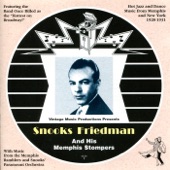 Snooks Friedman and His Memphis Stompers (1928-1931)