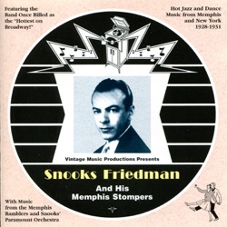 Snooks Friedman & His Memphis Ramblers - Building a Home for You