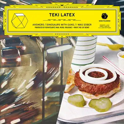 Answers / Dinosaurs With Guns / I Was Sober - EP - Teki Latex