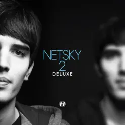 2 Deluxe - Netsky 2 Deluxe - Netsky