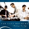 FAR EAST RHYMERS