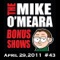 Bonus Show #43: Apr. 29, 2011 - The Mike O'Meara Show lyrics