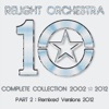 10 - The Complete Collection 2002-2012, Pt. 2 (Remixed Version 2012)