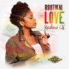 Rootikal Love, 2013