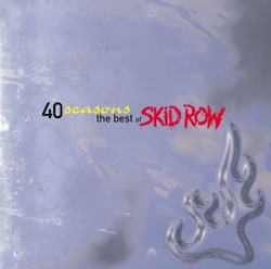 Skid Row - Psycho Love