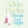 Adele Parks - About Last Night