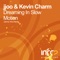 Dreaming in Slow Motion (Johnny Yono Remix) - Jjoo & Kevin Charm lyrics
