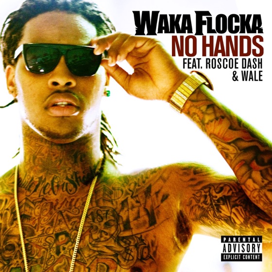 Cover artwork for No Hands (feat. Roscoe Dash & Wale)