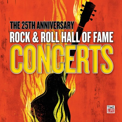 The 25th Anniversary Rock & Roll Hall of Fame Concerts (Live) [Bonus Track Version]