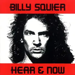 Hear & Now - Billy Squier