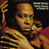 David Porter - Can't See You When I Want To