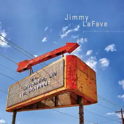 Depending on the Distance by Jimmy LaFave album reviews, ratings, credits