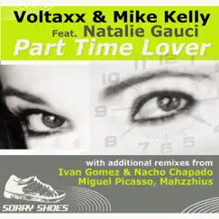 Part Time Lover (Miguel Picasso Astro Remix) [feat. Natalie Gauci] Song Lyrics